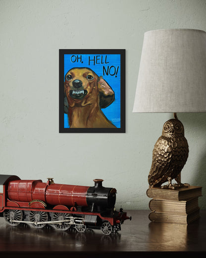 Oh, Hell No! – Original Dachshund Oil Painting (8”x10” on Panel)